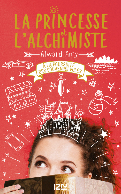 Couverture ebook de La princesse et l'alchimiste - tome 2 A la poursuite des souvenirs volés, de Amy Alward
