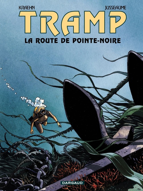 ebook cover of Tramp - Tome 5 - La route de Pointe Noire, by Jean-Charles Kraehn, Patrick Jusseaume