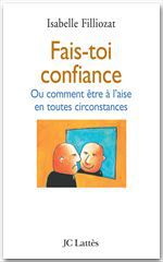 ebook cover of Fais-toi confiance, by Isabelle Filliozat