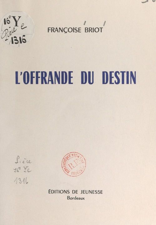 Couverture ebook de L'offrande du destin, de Francoise Briot