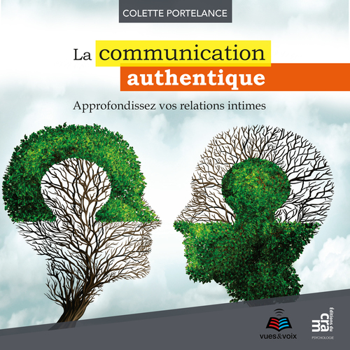 Couverture audiobook de La communication authentique, de Colette Portelance