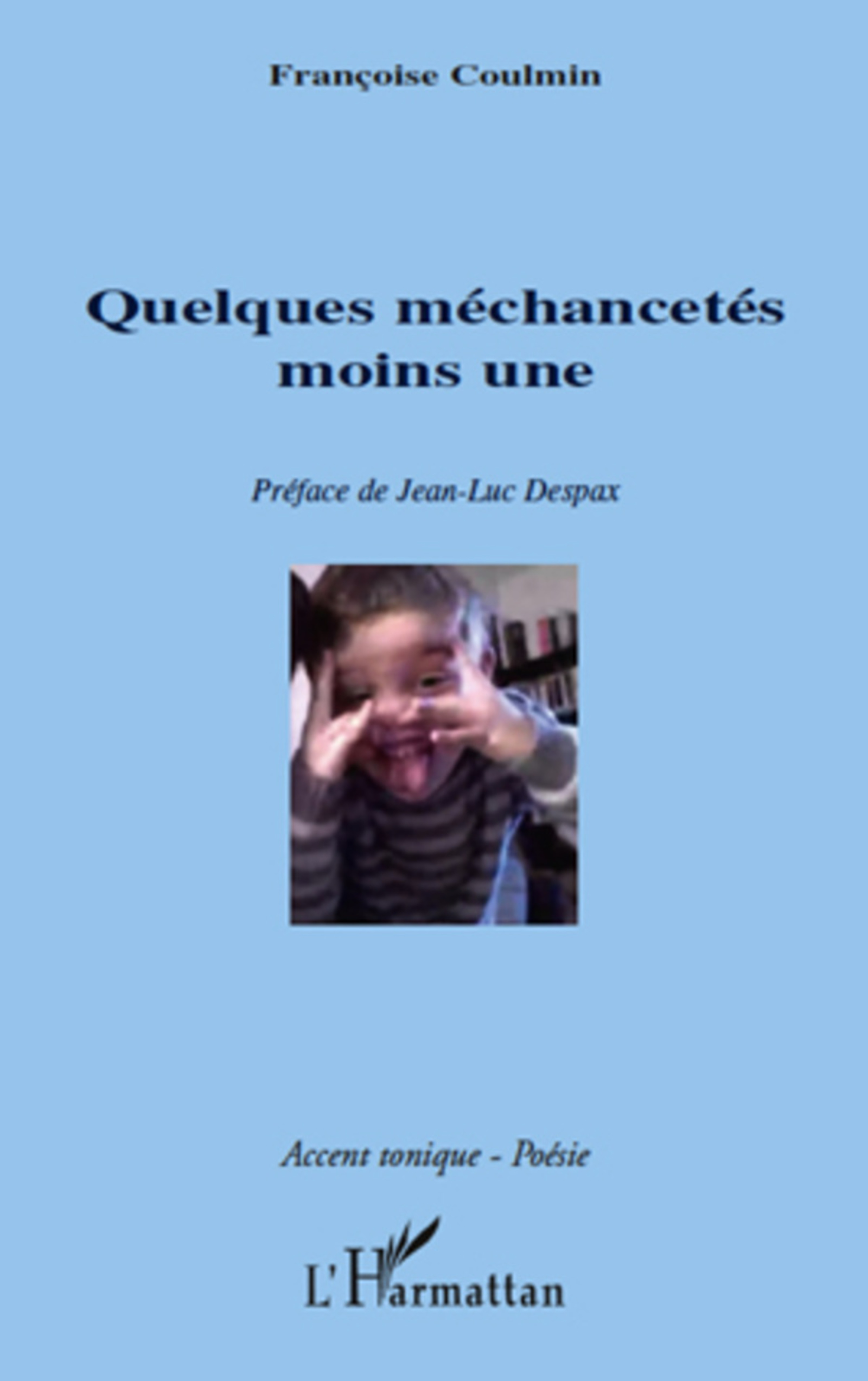 Couverture ebook de Quelques méchancetés moins une, de Françoise Coulmin