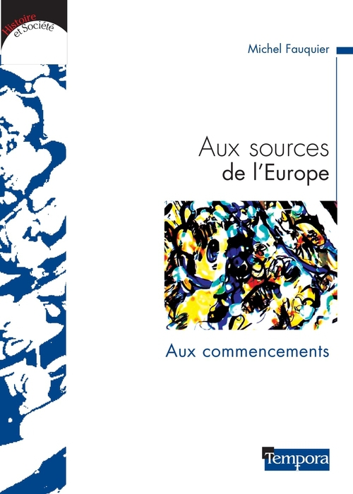 ebook cover of Aux sources de l'Europe, by Michel Fauquier