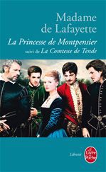 Couverture ebook de La Princesse de Montpensier suivi de La Comtesse de Tende, de Madame de La Fayette