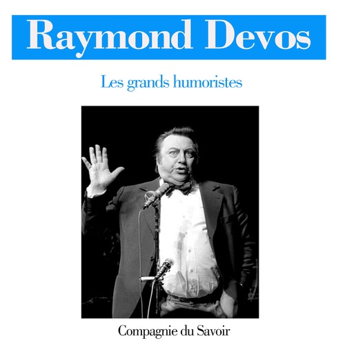 Couverture audiobook de Raymond Devos, de Raymond Devos