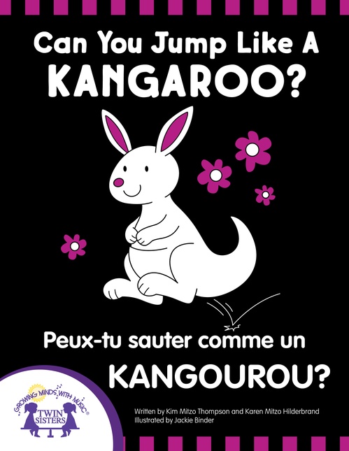 Couverture ebook de Can You Jump Like a Kangaroo - Peux-tu Sauter Comme un Kangourou?, de Kim Mitzo Thompson, Karen Mitzo Hilderbrand