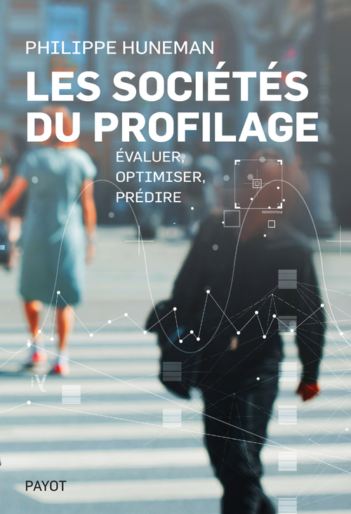Couverture ebook de Les sociétés du profilage, de Philippe Huneman