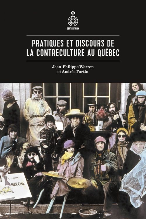 Couverture ebook de Pratiques et discours de la contreculture au Québec, de Warren Jean-Philippe