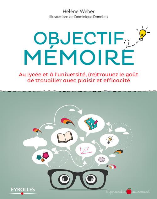 ebook cover of Objectif mémoire, by Dominique Donckels, Hélène Weber