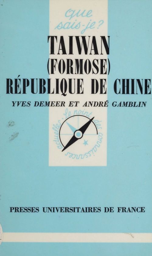 Couverture ebook de Taïwan (Formose), de Andre Gamblin, Yves Demeer