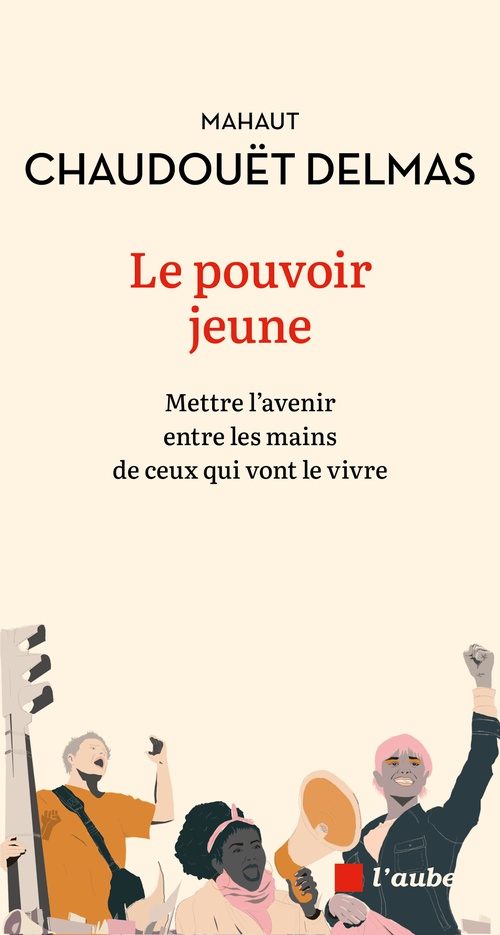 ebook cover of Le pouvoir jeune, by Mahaut CHAUDOUËT-DELMAS