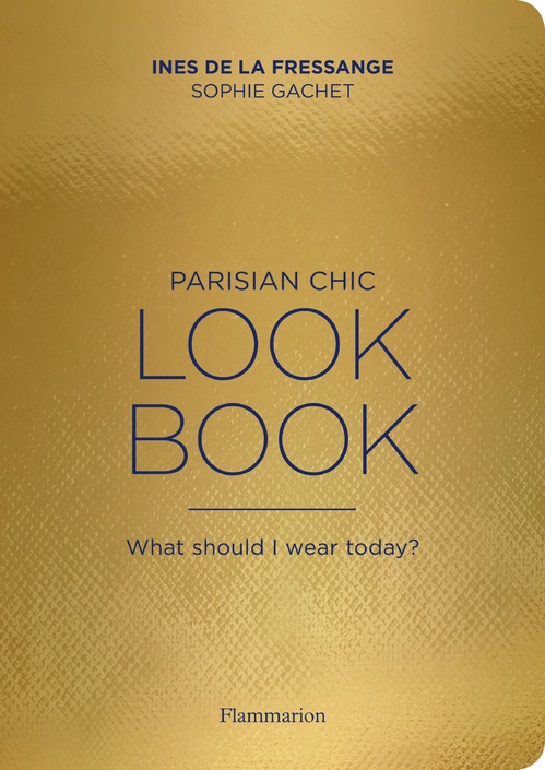ebook cover of Parisian Chic - Look Book, by Ines De La Fressange