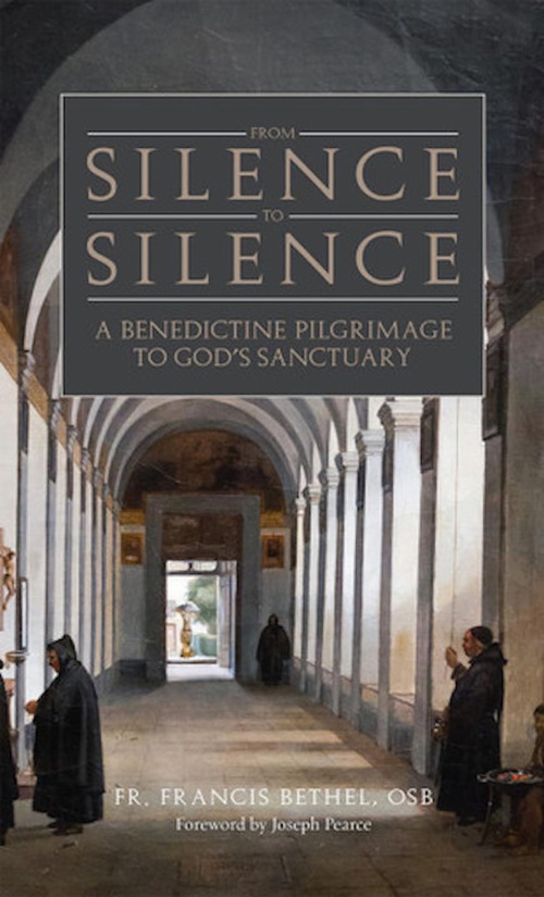 Couverture ebook de From Silence to Silence: An Abbot's Direction on the Interior Life, de Osb Fr. Francis Bethel