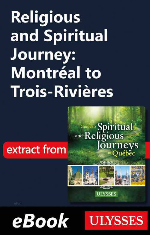 Couverture ebook de Religious and Spiritual Journey: Montréal to Trois-Rivières, de Siham Jamaa
