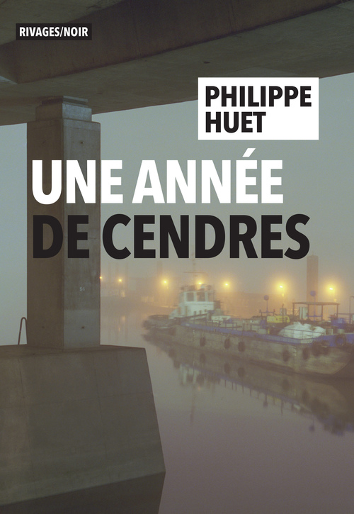 ebook cover of Une année de cendres, by Philippe Huet