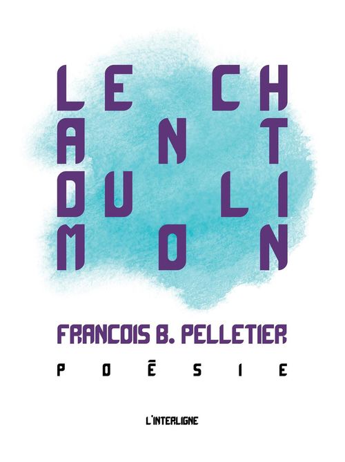 ebook cover of Le chant du limon, by Francois Baril Pelletier