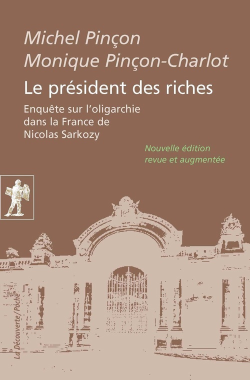 Couverture ebook de Le président des riches, de Michel Pinçon, Monique Pinçon-Charlot
