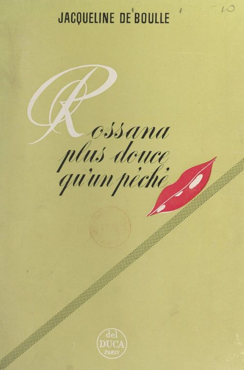 Couverture ebook de Rossana plus douce qu'un péché, de Jacqueline De Boulle
