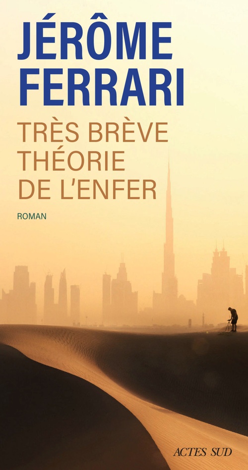 ebook cover of Très brève théorie de l'enfer, by Jérôme Ferrari
