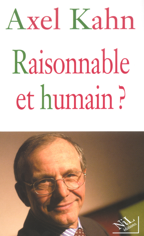 Couverture ebook de Raisonnable et humain ?, de Axel Kahn