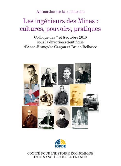 Couverture ebook de Les ingénieurs des Mines : cultures, pouvoirs, pratiques, de
