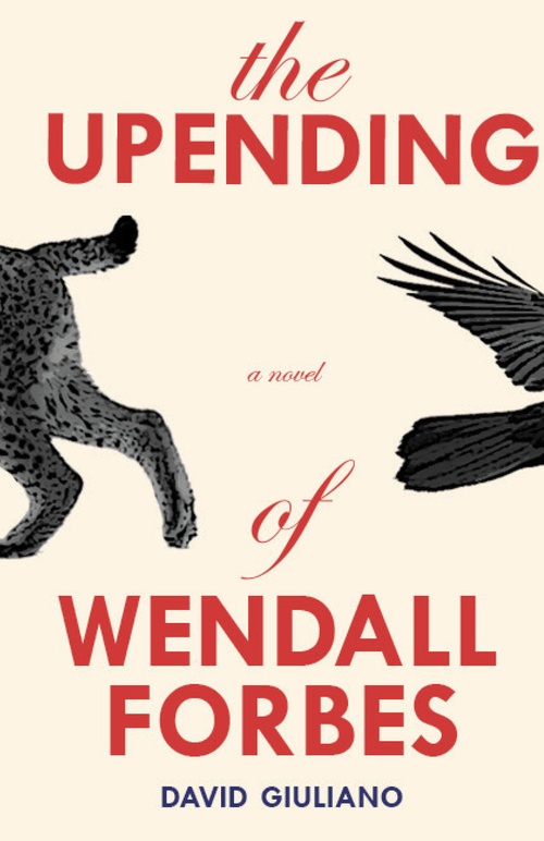 Couverture ebook de The Upending of Wendall Forbes, de David Giuliano