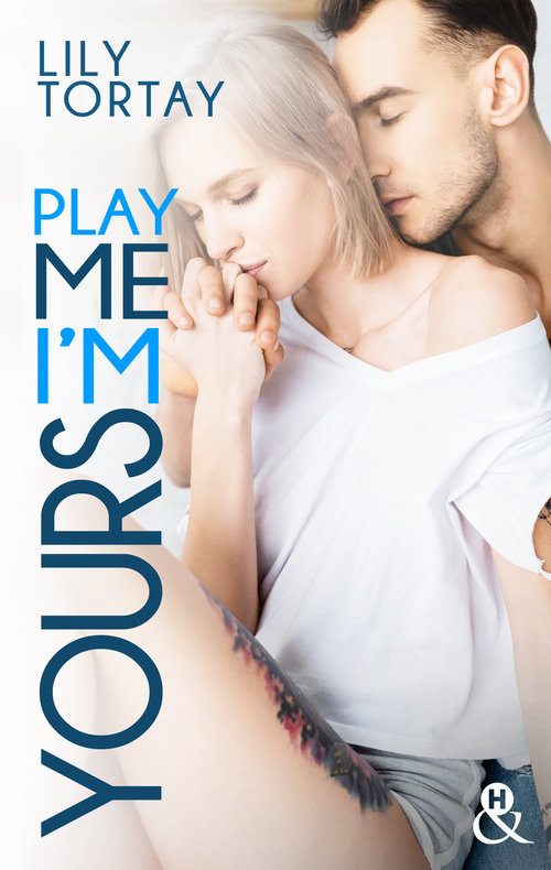 Couverture ebook de Play Me, I'm Yours, de Lily Tortay