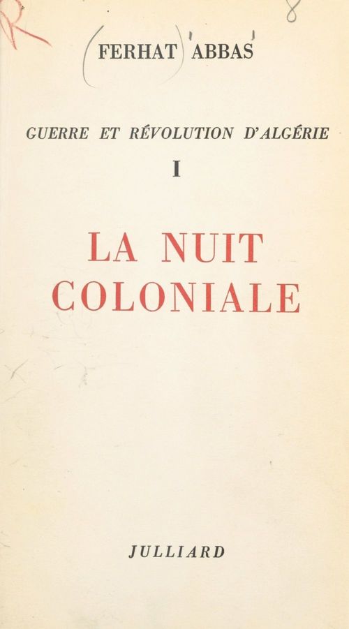 ebook cover of Guerre et révolution d'Algérie (1), by Ferhat Abbas