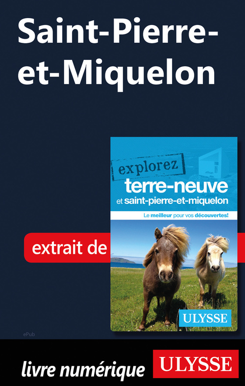 ebook cover of Saint-Pierre-et-Miquelon, by Benoit Prieur, Frederique Sauvee