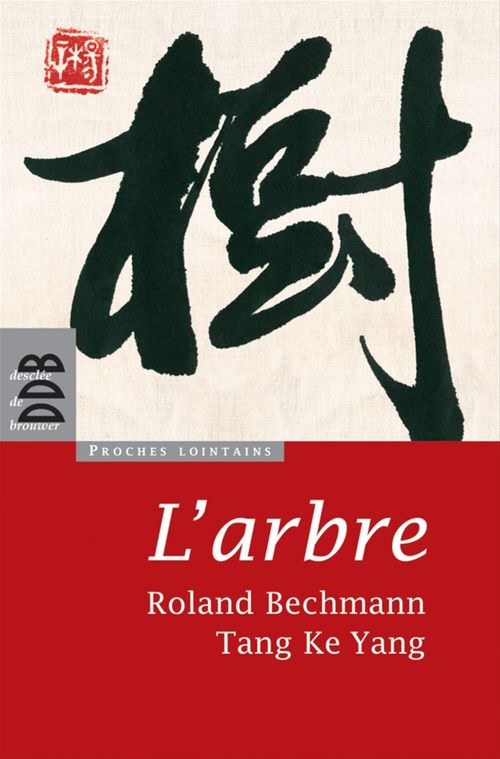 Couverture ebook de L'arbre, de Roland Bechmann, Tang Ke Yang