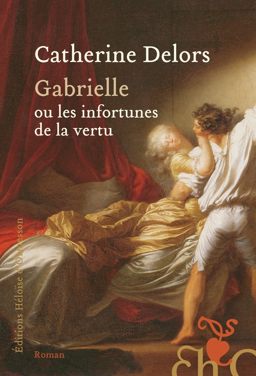 ebook cover of Gabrielle ou les infortunes de la vertu, by Catherine Delors