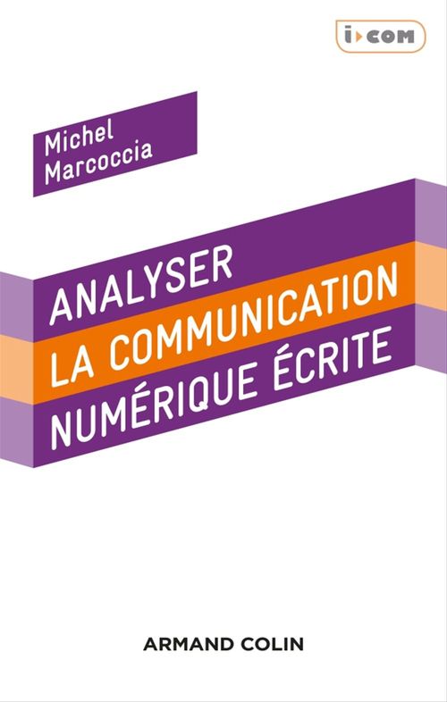ebook cover of Analyser la communication numérique écrite, by Michel Marcoccia
