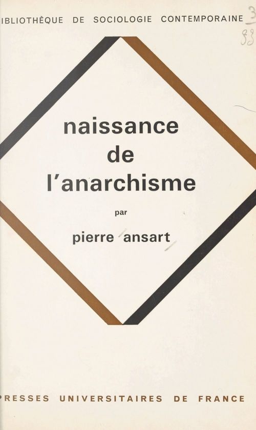 ebook cover of Naissance de l'anarchisme, by Pierre Ansart