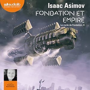 audiobook cover of Fondation et Empire, by Isaac Asimov