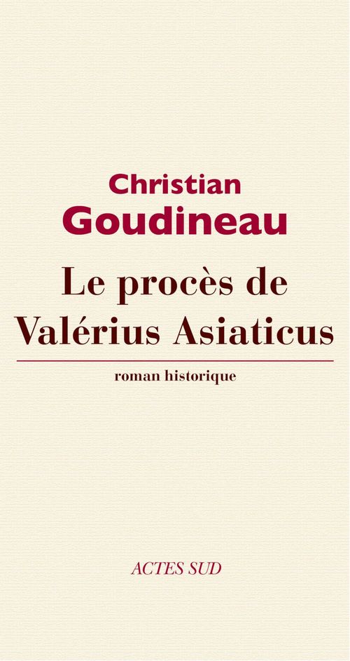 Couverture ebook de Le procès de Valérius Asiaticus, de Christian Goudineau