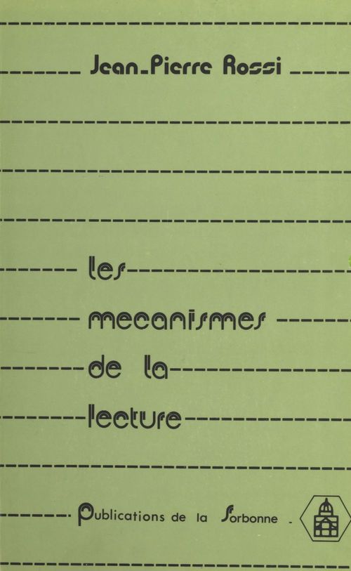 ebook cover of Les mécanismes de la lecture, by Rossi Jp
