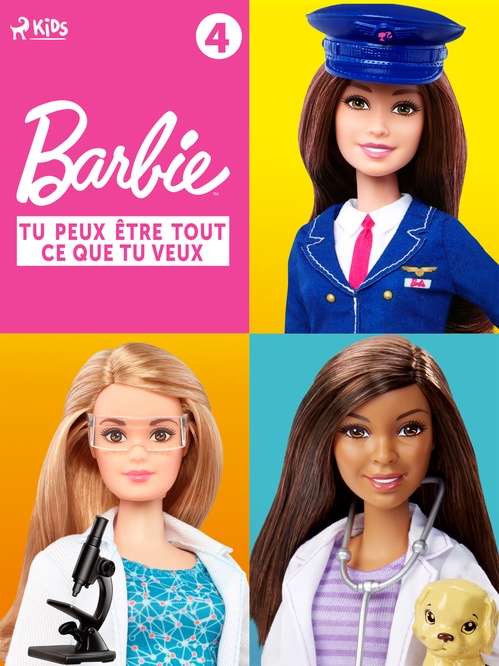 Couverture ebook de Barbie Tu peux être tout ce que tu veux - Collection 4, de Mattel