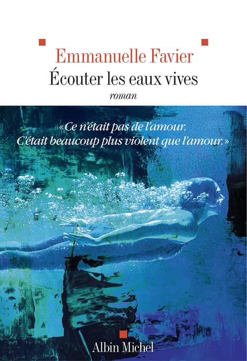 Couverture ebook de Ecouter les eaux vives, de Emmanuelle Favier