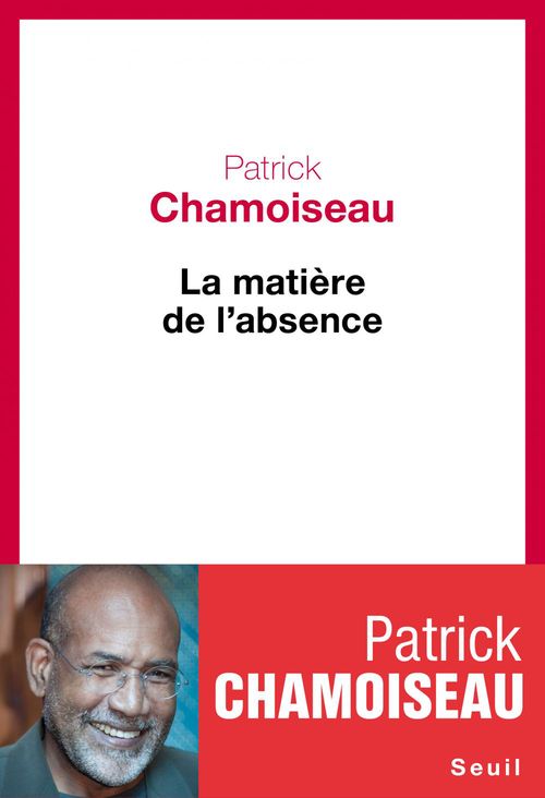 Couverture ebook de La Matière de l'absence, de Patrick Chamoiseau