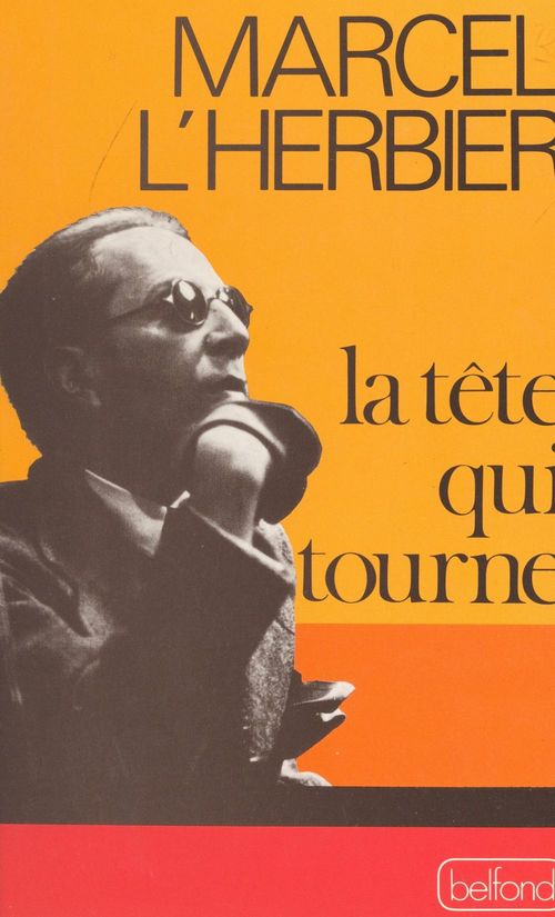 Couverture ebook de La tête qui tourne, de Marcel L''Herbier