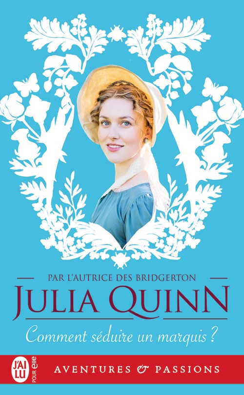 Couverture ebook de Les agents de la couronne (Tome 2) - Comment séduire un marquis ?, de Julia Quinn