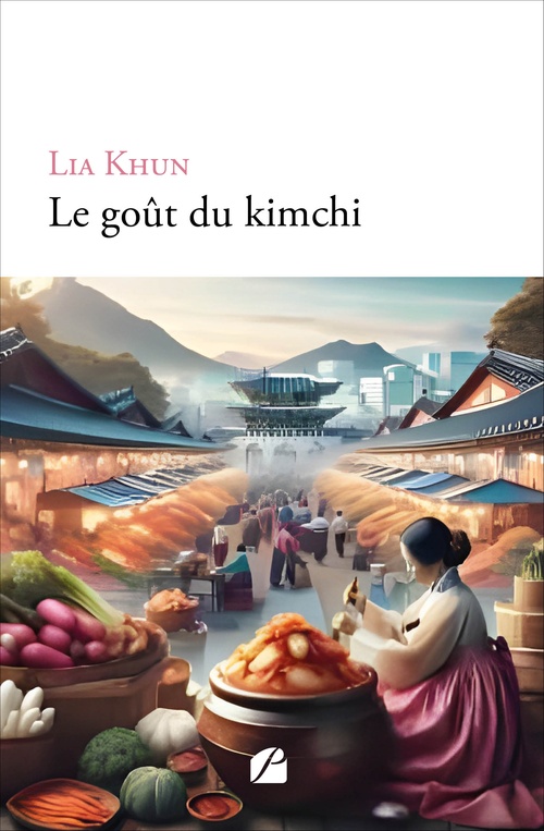 Couverture ebook de Le goût du kimchi, de Lia Khun