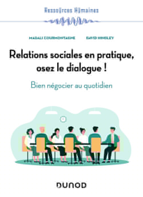 ebook cover of Relations sociales en pratique, osez le dialogue !, by Magali Courmontagne, David Hindley