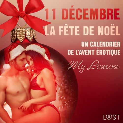 audiobook cover of 11 décembre - La Fête de Noël - Un calendrier de l´Avent érotique, by My Lemon