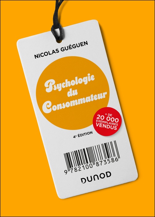 ebook cover of Psychologie du consommateur - 4e éd., by Nicolas Guéguen
