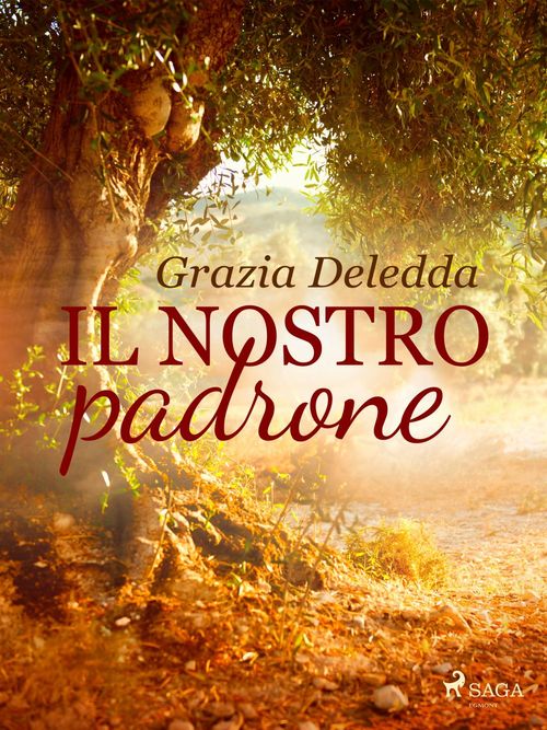 Couverture ebook de Il nostro padrone, de Grazia Deledda