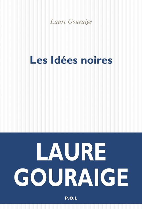 Couverture ebook de Les idées noires, de Laure Gouraige