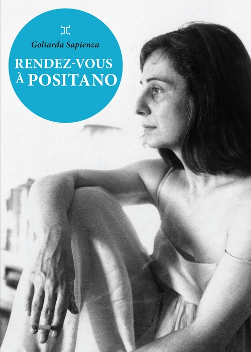 ebook cover of Rendez-vous à Positano, by Goliarda Sapienza