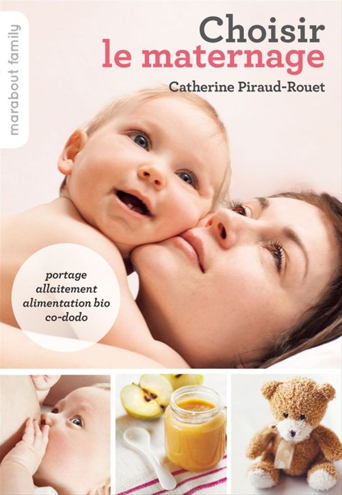 ebook cover of Choisir le maternage, by Catherine Piraud-Rouet