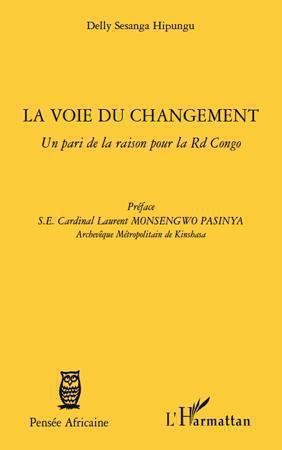 ebook cover of La voie du changement, by Delly Sesanga hipungu